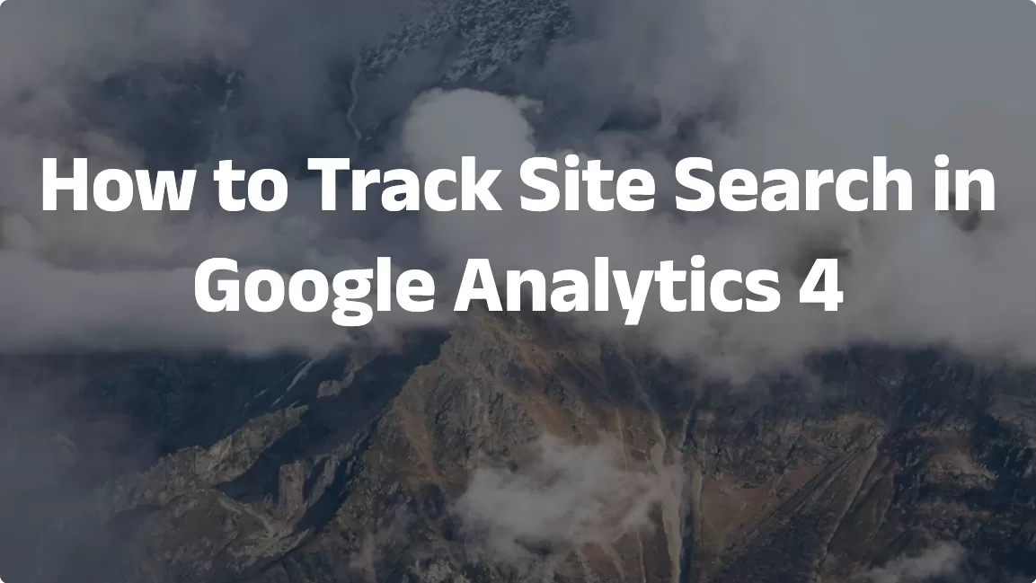 How to Track Site Search in Google Analytics 4 (3 Methods)