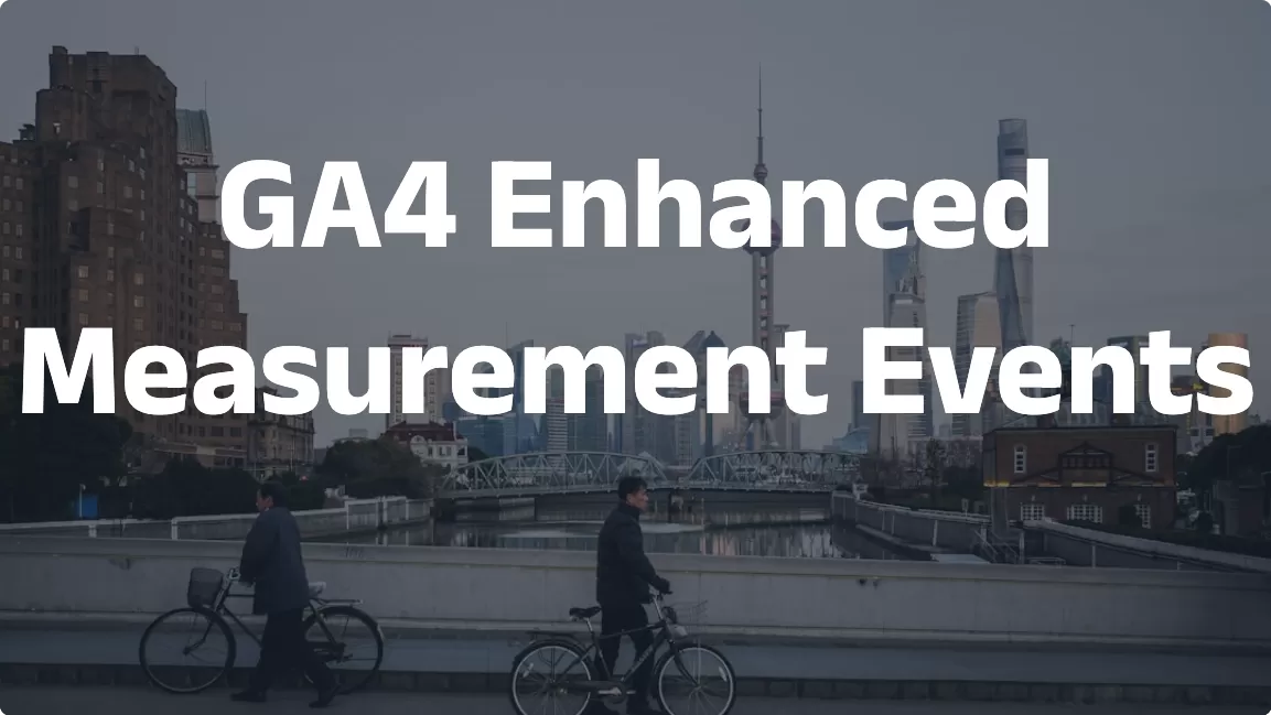 GA4 Enhanced Measurement Events