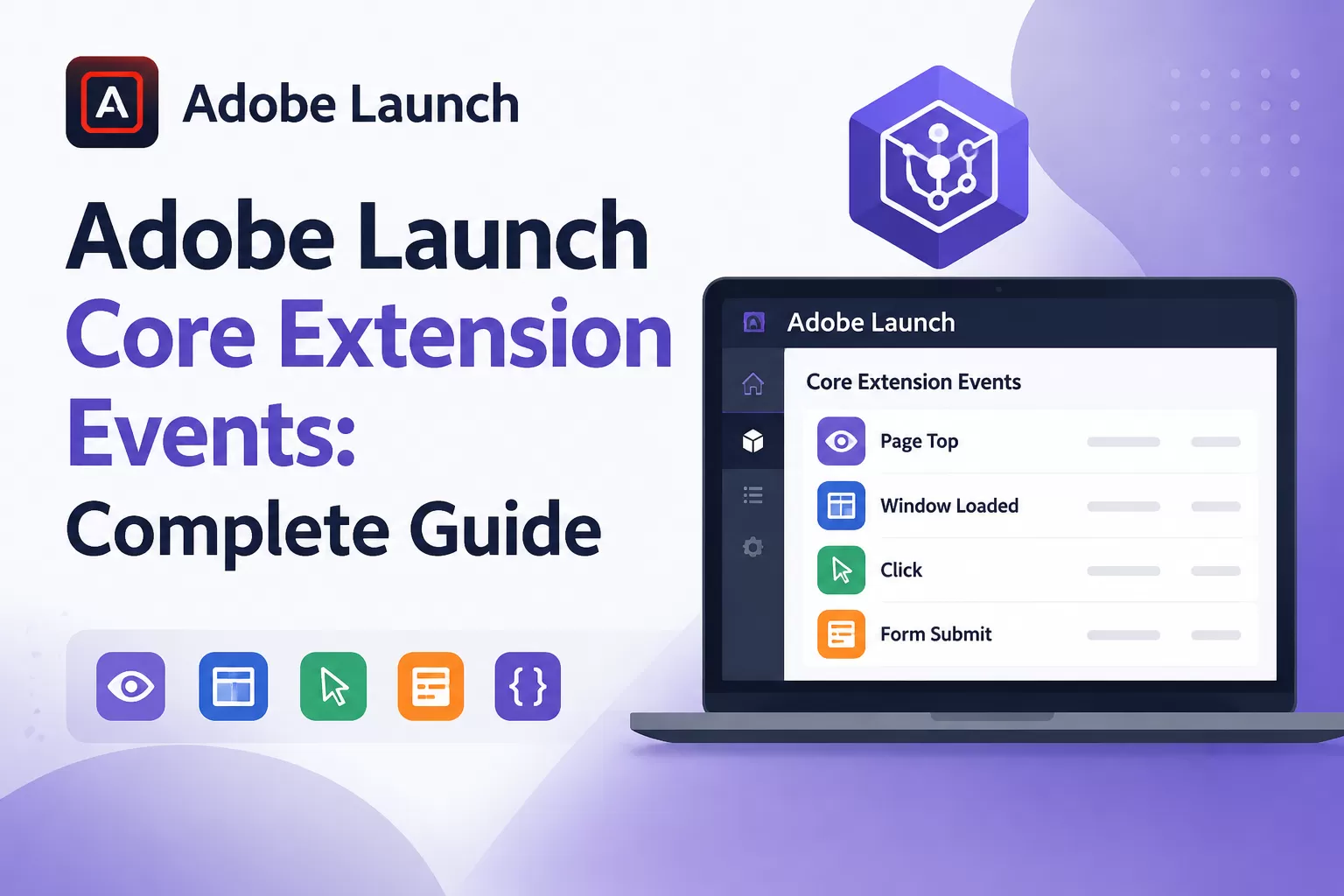 Adobe Launch Core Extension Events: Complete Guide
