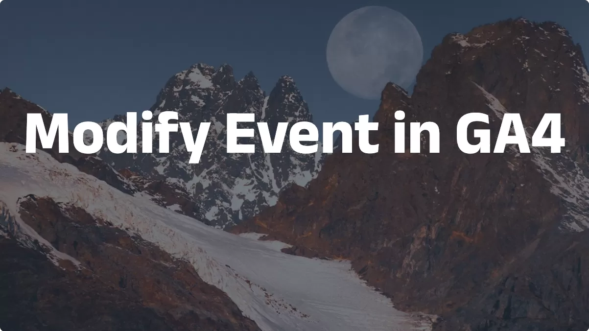 Modify Event in GA4