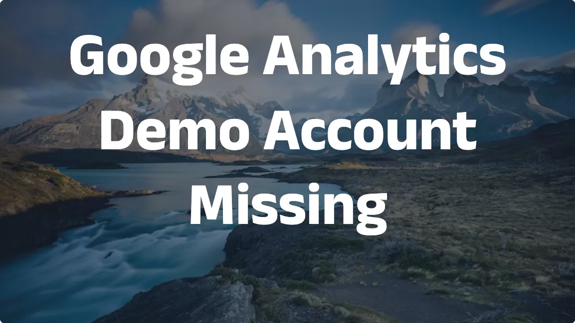 Google Analytics Demo Account Missing