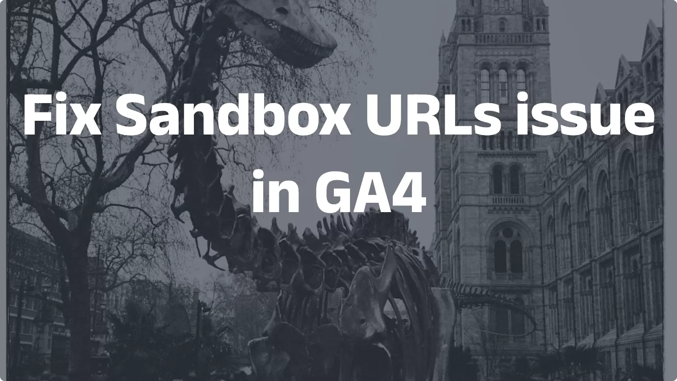 Shopify: Fix Sandbox URLs issue in GA4
