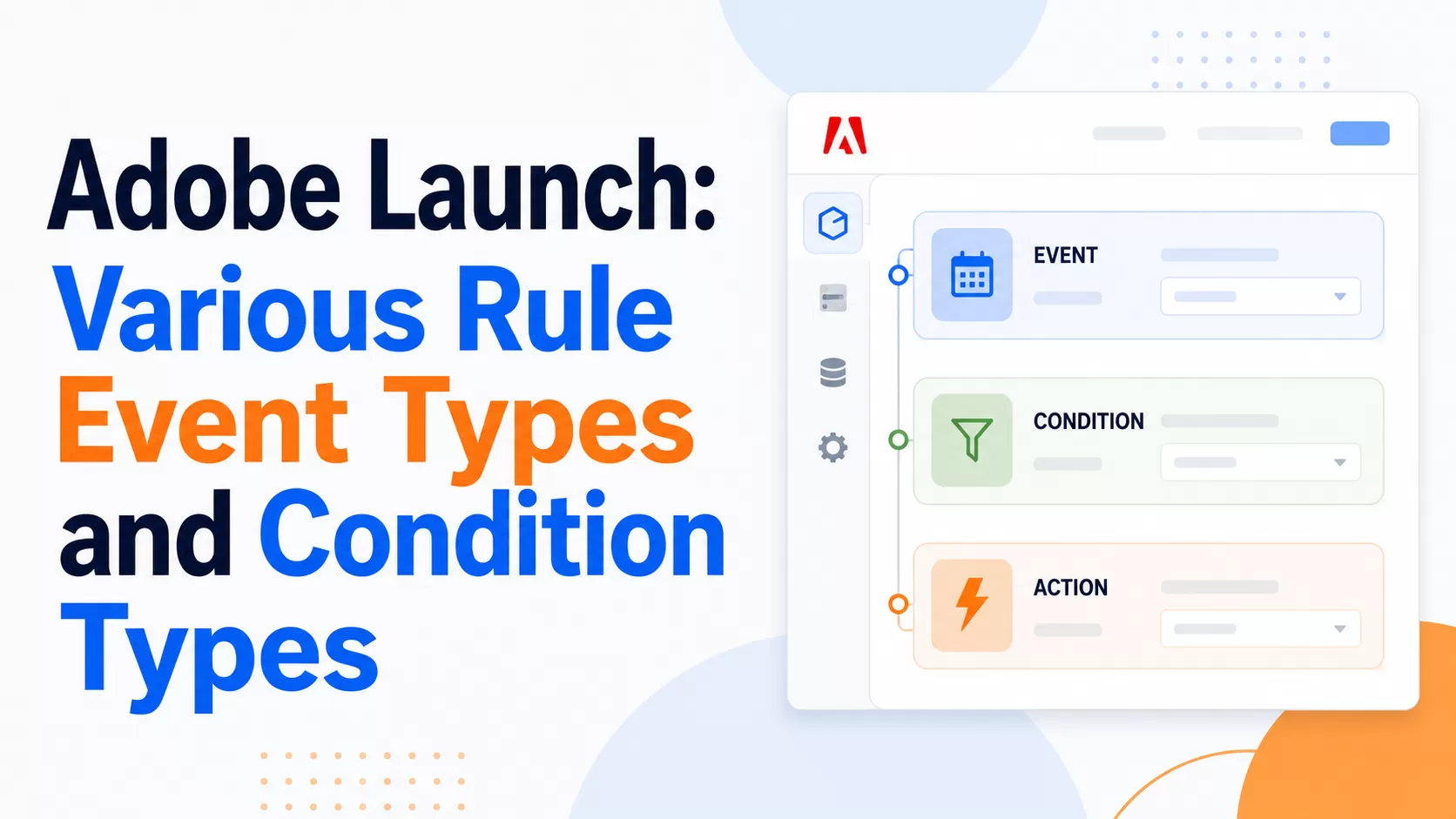 Adobe Launch：Various Rule Event Types and Condition Types