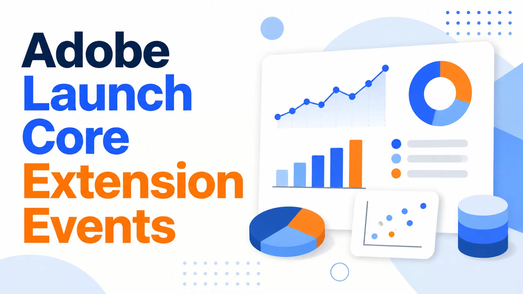Adobe Launch Core Extension Events: Complete Guide