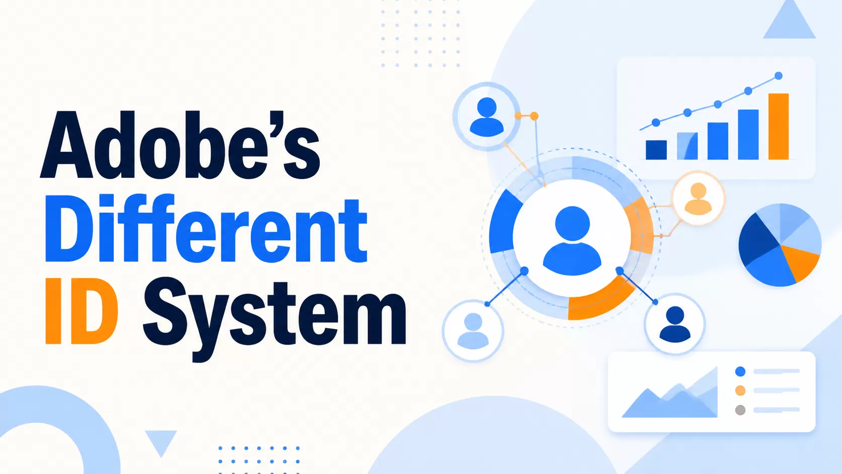What are the IDs in Adobe Analytics ？