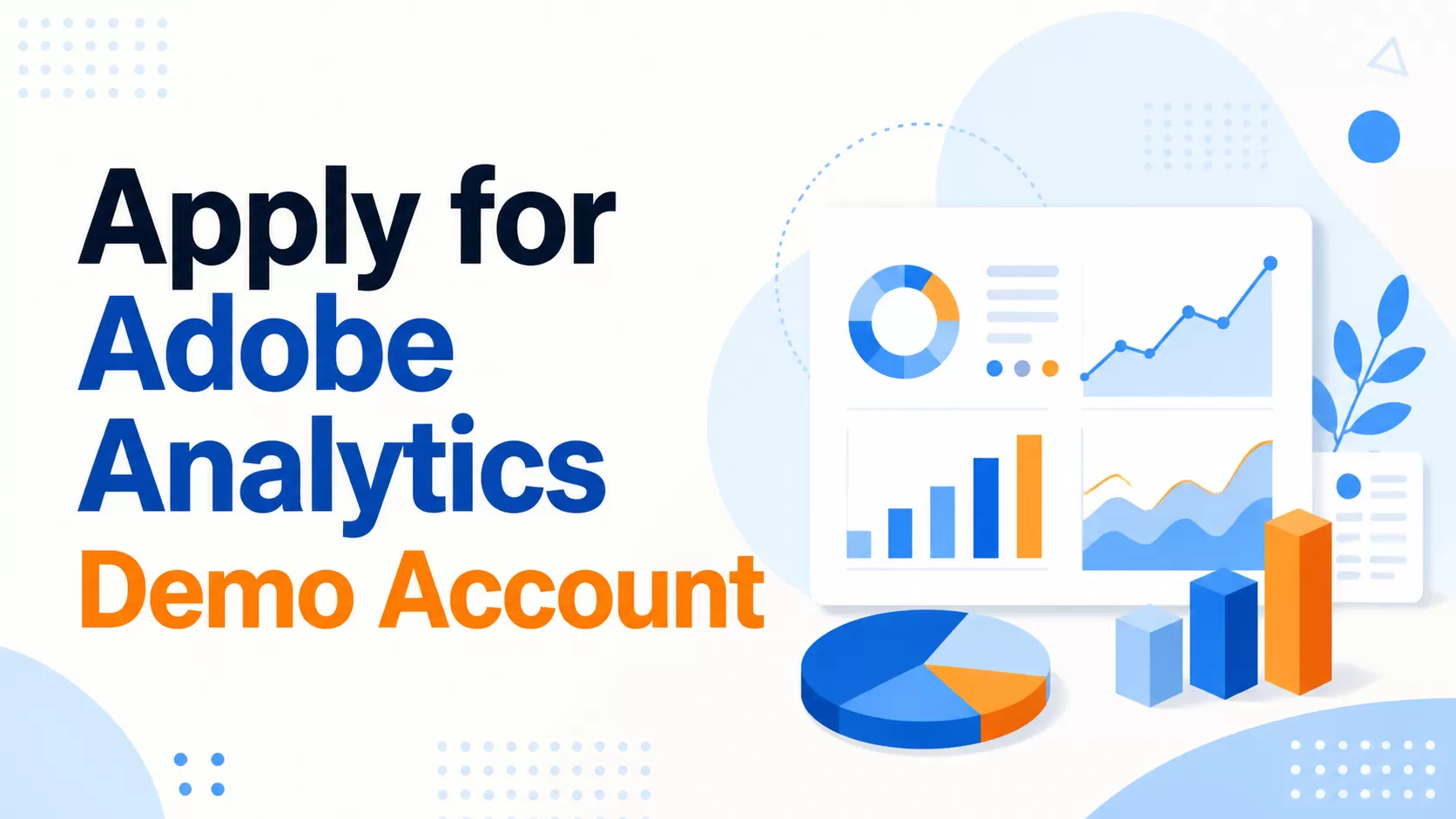 How to Get an Adobe Analytics Demo Account