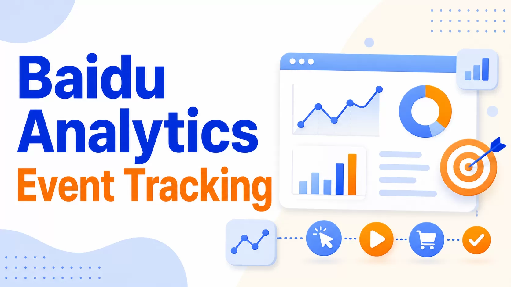 How to Track Custom Events in Baidu Analytics