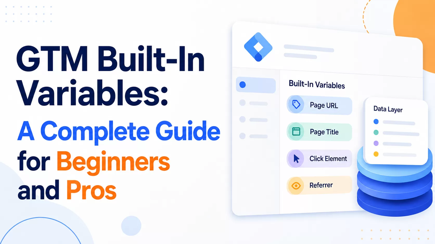 GTM Built-In Variables: A Complete Guide for Beginners and Pros