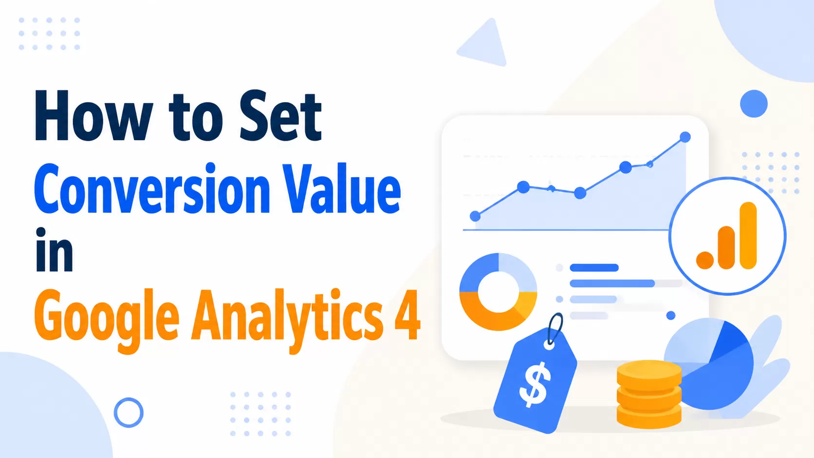 How to Set Conversion Value in Google Analytics 4