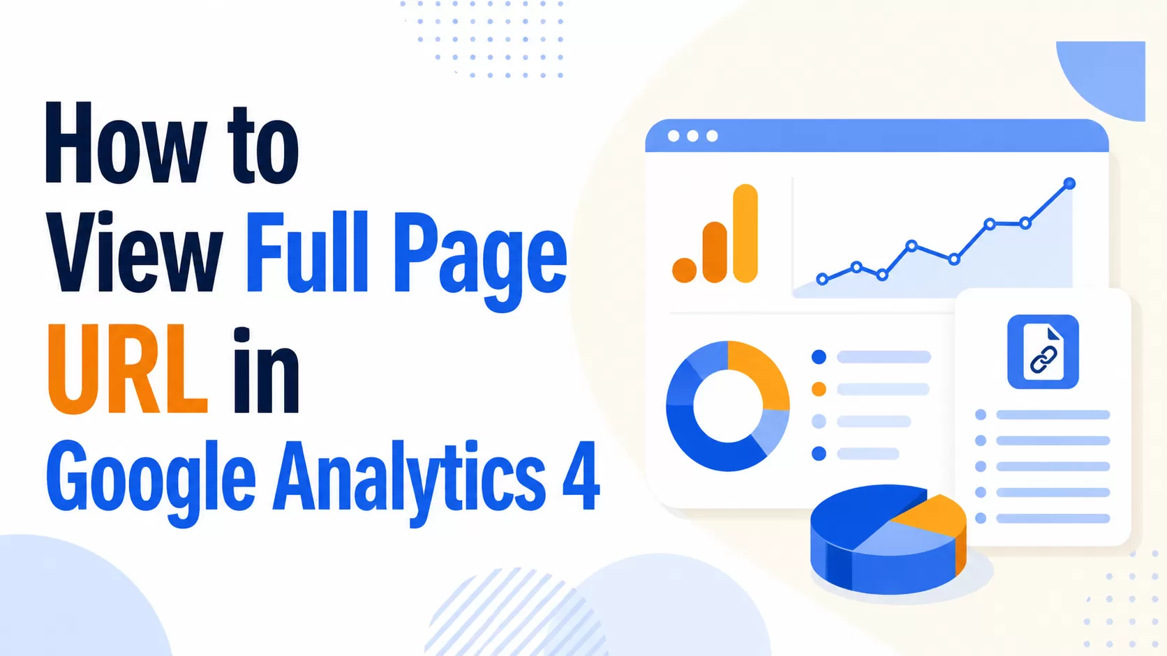 How to View Full Page URL in Google Analytics 4？