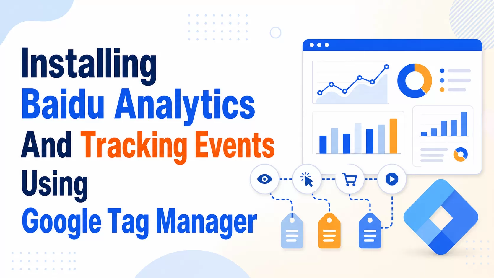 Installing Baidu Tongji and Tracking Events Using Google Tag Manager