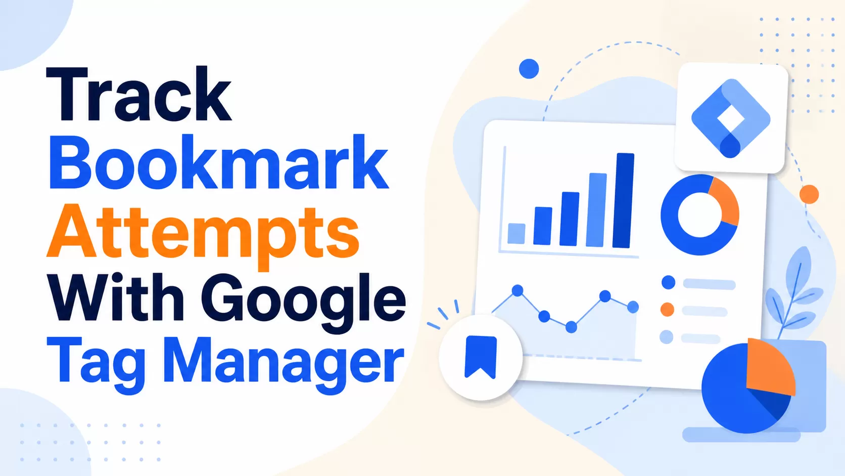 How to Track Bookmark Attempts with Google Tag Manager
