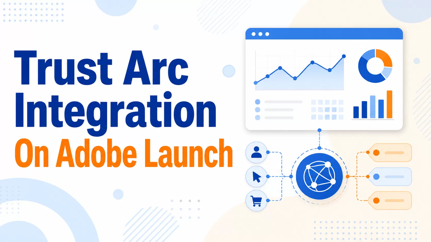 TrustArc Integration with Adobe Launch for Cookie Consent Management