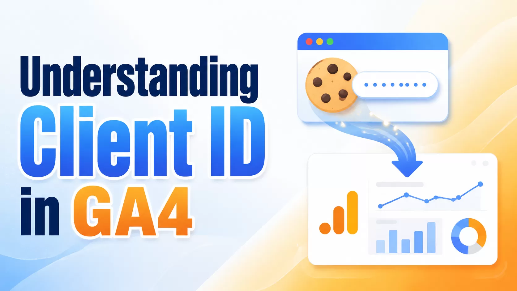 Understanding Client ID in Google Analytics 4