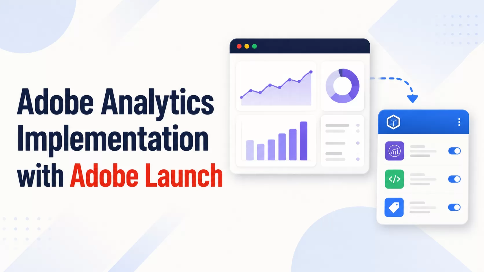 Adobe Analytics Implementation with Adobe Launch (Step-by-Step Guide)