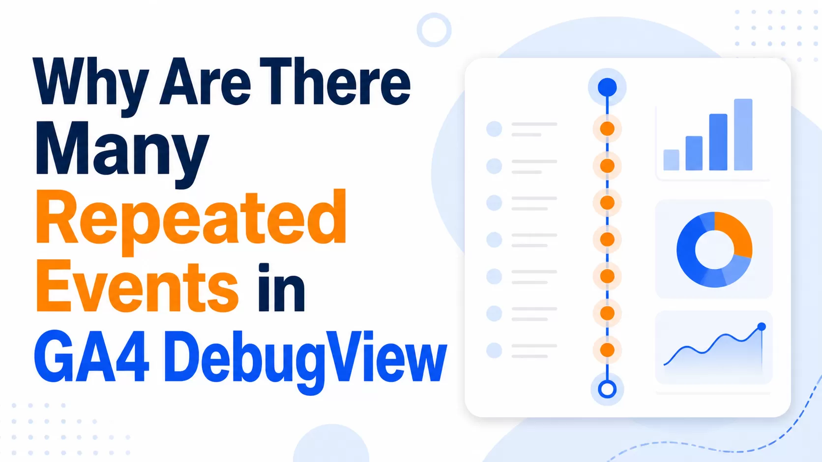 Why Are Events Repeated in GA4 DebugView?